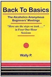 Wally P. teaches us how to take all 12 steps in four one-hour sessions!